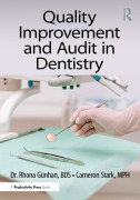 Cover-Bild zum Titel 'Quality Improvement and Audit in Dentistry' von 'Rhona Günhan, Cameron Stark'
