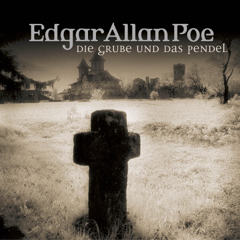 Die Grube und das Pendel - Edgar Allan Poe