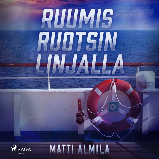 Ruumis Ruotsin linjalla - Matti Almila