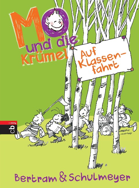 Mo und die Krümel - Auf Klassenfahrt - Rüdiger Bertram, Heribert Schulmeyer