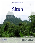 Cover-Bild zum Titel 'Situn' von 'Irene Schumacher'