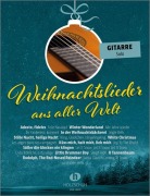 Cover-Bild zum Titel 'Weihnachtslieder aus aller Welt - Gitarre solo' von 'Hans Westermeier'