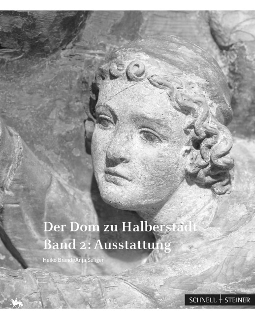 Der Dom zu Halberstadt - Heiko Brandl, Anja Seliger