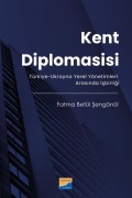 Cover-Bild zum Titel 'Kent Diplomasisi' von 'Fatma Betül sengönül'