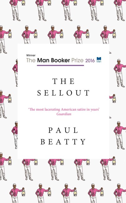 The Sellout - Paul Beatty
