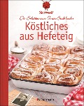 Cover-Bild zum Titel 'Köstliches aus Hefeteig. Schätze aus Omas Backbuch. 86 fast vergessene Backrezepte' von ''
