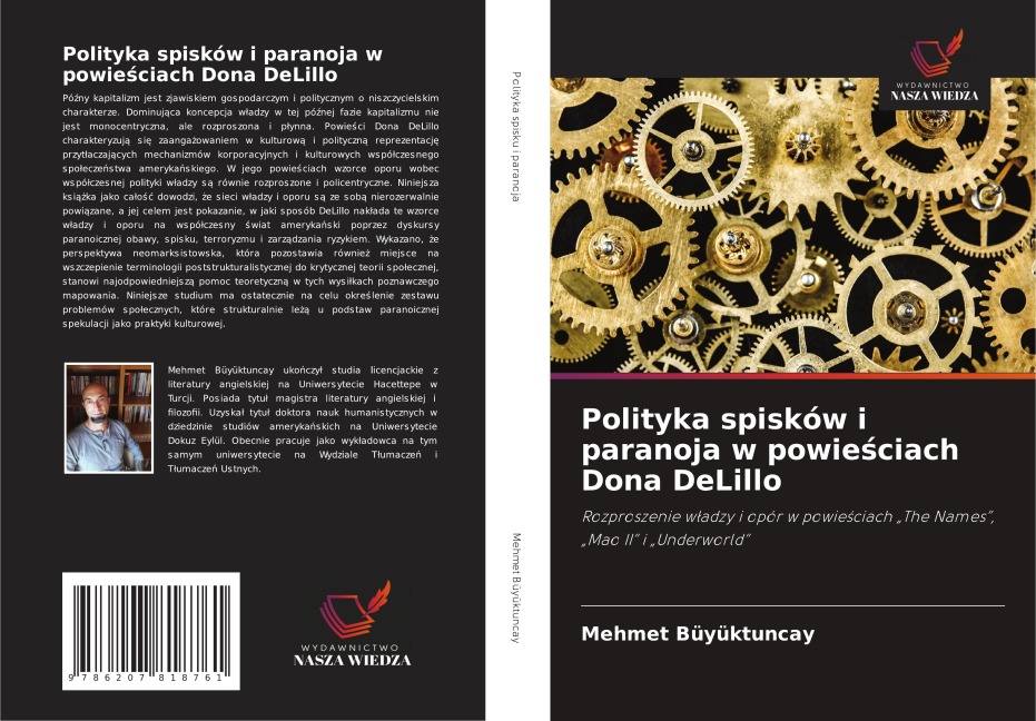 Polityka spisków i paranoja w powie¿ciach Dona DeLillo - Mehmet Büyüktuncay