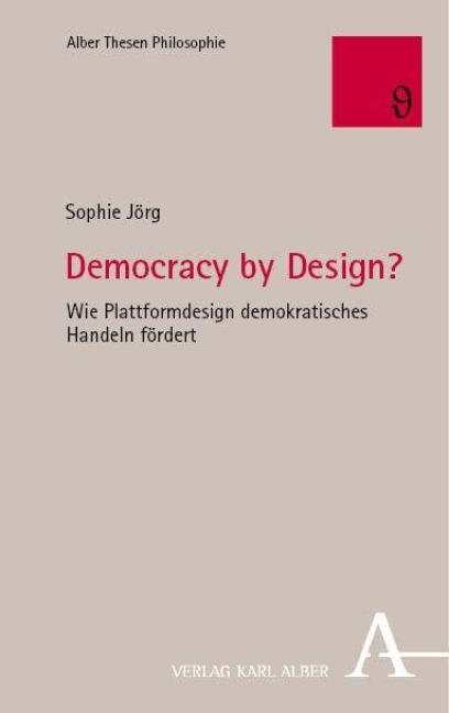 Democracy by Design? - Sophie Jörg