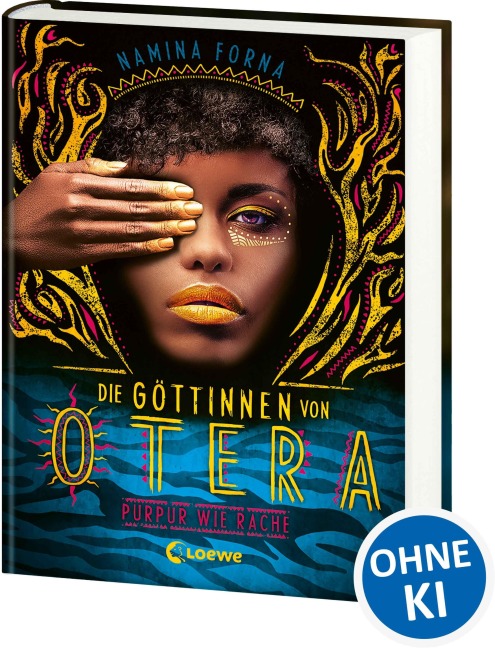 Die Göttinnen von Otera (Band 2) - Purpur wie Rache - Namina Forna