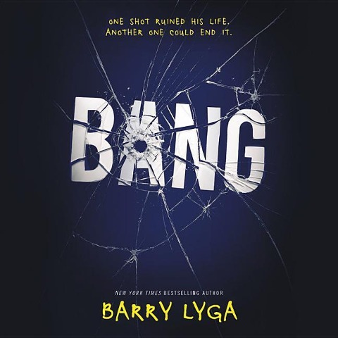 Bang - Barry Lyga