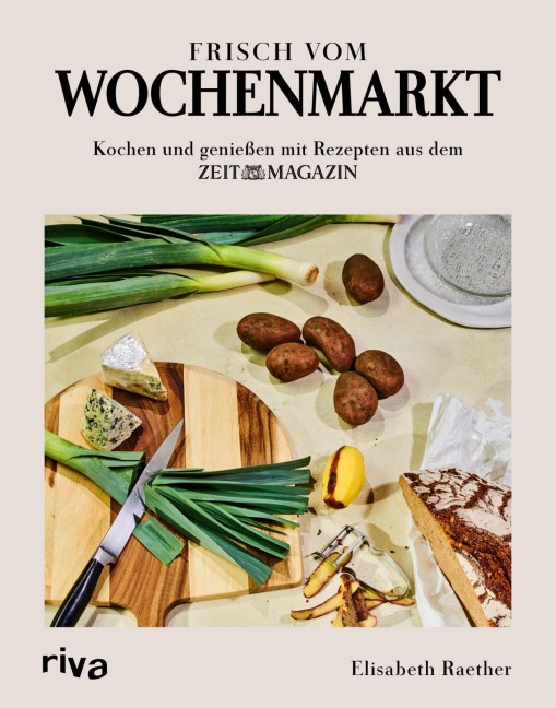Frisch vom Wochenmarkt - Elisabeth Raether