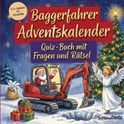 Cover-Bild zum Titel 'Baggerfahrer-Adventskalender: Quiz-Buch mit Fragen und Rätsel' von 'Schlauvento Interactive'
