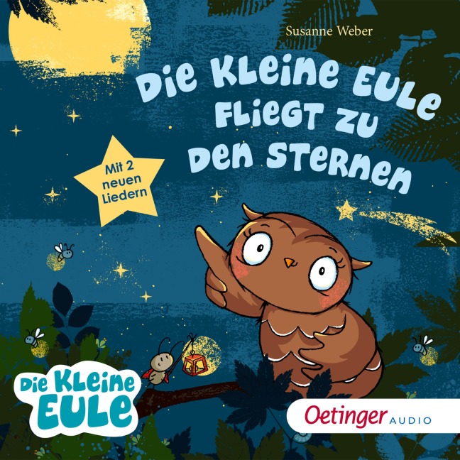 Die kleine Eule fliegt zu den Sternen - Susanne Weber