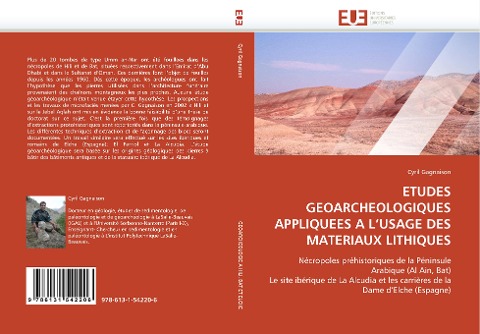 ETUDES GEOARCHEOLOGIQUES APPLIQUEES A L''USAGE DES MATERIAUX LITHIQUES - Cyril Gagnaison