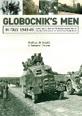 Cover-Bild zum Titel 'Globocnik's Men in Italy, 1943-45' von 'Stefano Di Giusto, Tommaso Chiussi'