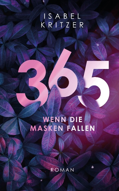 365 - Wenn die Masken fallen - Isabel Kritzer
