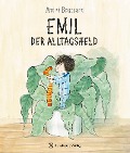 Emil der Alltagsheld - André Bouchard
