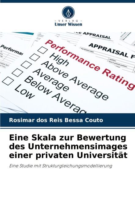 Eine Skala zur Bewertung des Unternehmensimages einer privaten Universität - Rosimar Dos Reis Bessa Couto