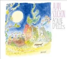 A Cause D Elles - Alain Souchon
