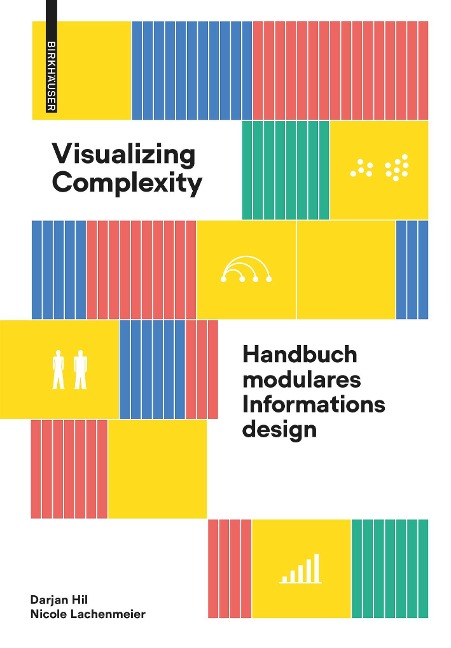 Visualizing Complexity - Darjan Hil, Nicole Lachenmeier