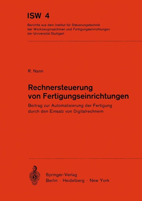 Rechnersteuerung von Fertigungseinrichtungen - R. Nann