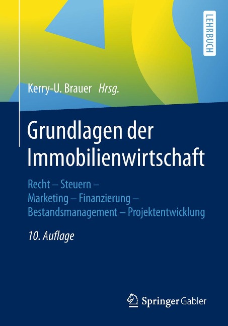 Grundlagen der Immobilienwirtschaft - 