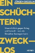 Einschüchtern zwecklos - Jürgen Grässlin