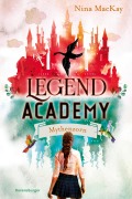 Cover-Bild zum Titel 'Legend Academy, Band 2 - Mythenzorn' von 'Nina Mackay'