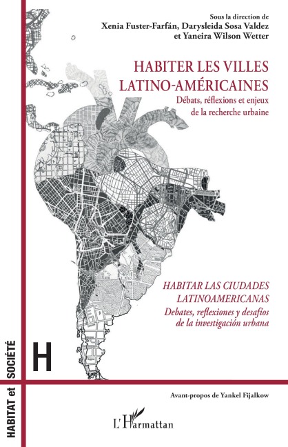 Habiter les villes latino-américaines - Xenia Fuster-Farfán, Darysleida Sosa Valdez, Yaneira Wilson Wetter
