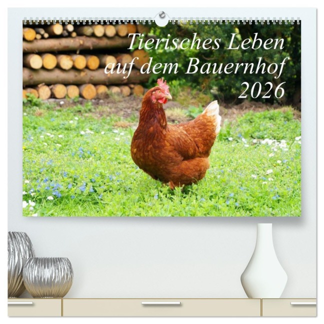 Tierisches Leben auf dem Bauernhof 2026 (hochwertiger Premium Wandkalender 2026 DIN A2 quer), Kunstdruck in Hochglanz - Steffani Lehmann (Hrsg.