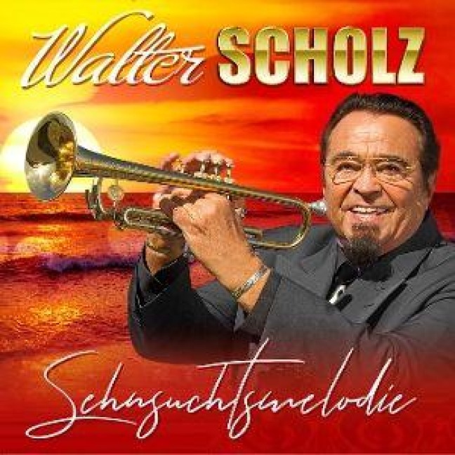 Sehnsuchtsmelodie - Walter Scholz
