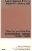 Cover-Bild zum Titel 'Der kroatische Ustascha-Staat 1941-1945' von 'Ladislaus Hory, Martin Broszat'
