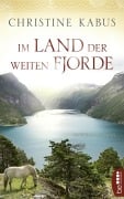 Cover-Bild zum Titel 'Im Land der weiten Fjorde' von 'Christine Kabus'