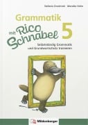 Cover-Bild zum Titel 'Grammatik mit Rico Schnabel, Klasse 5' von 'Stefanie Drecktrah, Mareike Hahn'