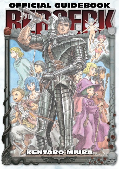 Berserk Official Guidebook - Kentaro Miura