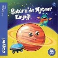 Satürnde Meteor Kayagi - Aytuna Dirican