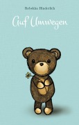 Cover-Bild zum Titel 'Auf Umwegen' von 'Rebekka Hinderlich'