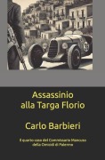 Assassinio alla Targa Florio - Carlo Barbieri