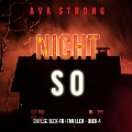 Cover-Bild zum Titel 'Nicht so (Ein Ilse Beck-FBI-Thriller ¿ Buch 4)' von 'Ava Strong'