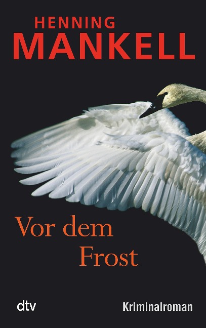 Vor dem Frost - Henning Mankell