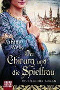 Cover-Bild zum Titel 'Der Chirurg und die Spielfrau' von 'Sabine Weiß'