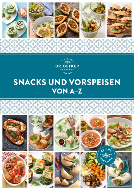 Snacks und Vorspeisen von A-Z - Oetker Verlag, Oetker