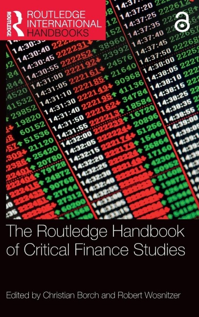 The Routledge Handbook of Critical Finance Studies - 