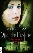Cover-Bild zum Titel 'Stadt der Finsternis - Tödliches Bündnis' von 'Ilona Andrews'