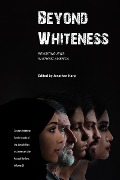 Beyond Whiteness - 