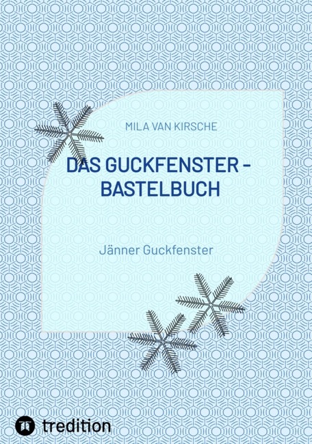 Das Guckfenster - Bastelbuch - Mila van Kirsche