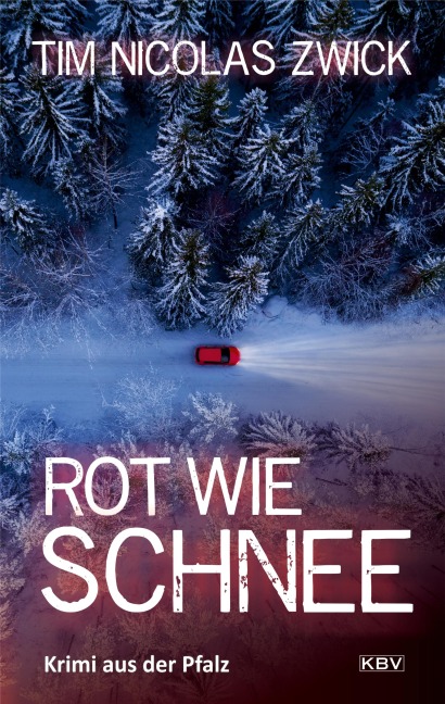 Rot wie Schnee - Tim Nicolas Zwick