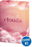 Cover-Bild zum Titel 'Above the Clouds (Band 1) - Der Himmel in deinen Farben' von 'Gabriella Santos de Lima'