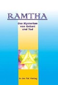 Das Mysterium von Geburt und Tod - Ramtha