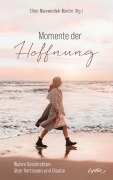 Cover-Bild zum Titel 'Momente der Hoffnung' von ''